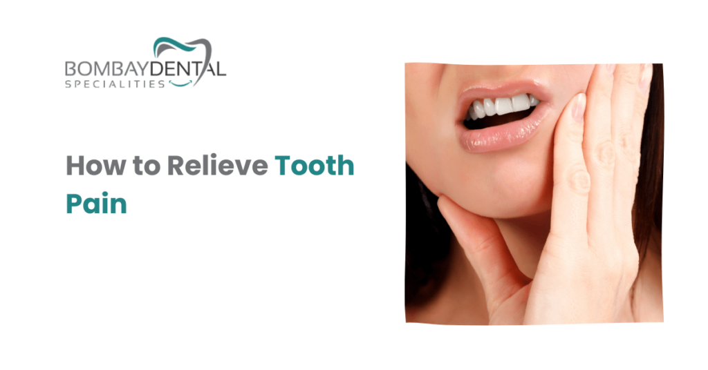 Toothache Treatments to Relieve Pain Fast
