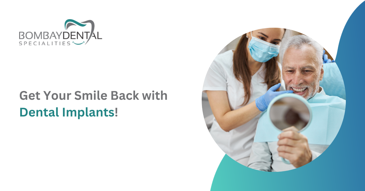 Get Your Smile Back with Dental Implants!