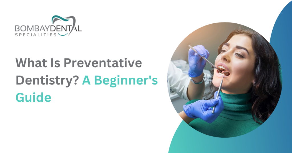 what-is-preventative-dentistry-guide